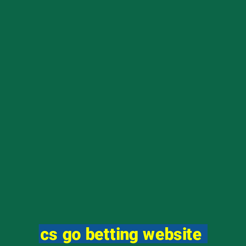 cs go betting website