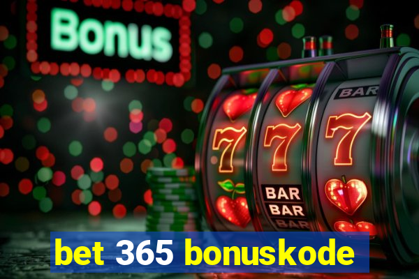 bet 365 bonuskode