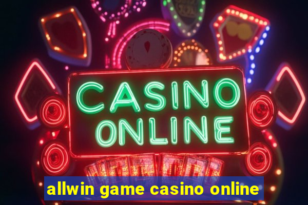 allwin game casino online