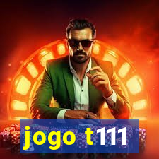 jogo t111