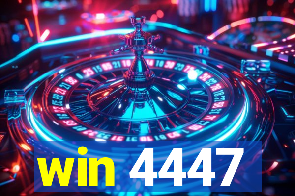 win 4447