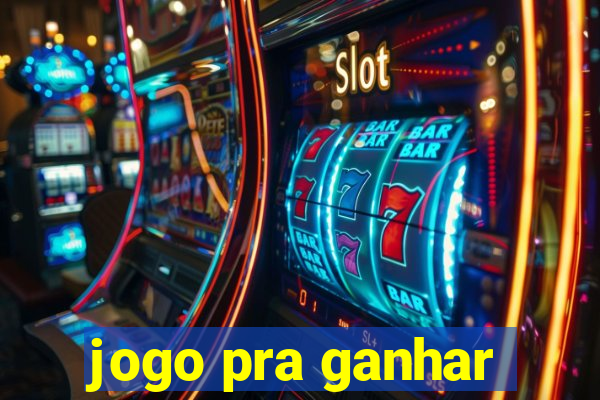 jogo pra ganhar