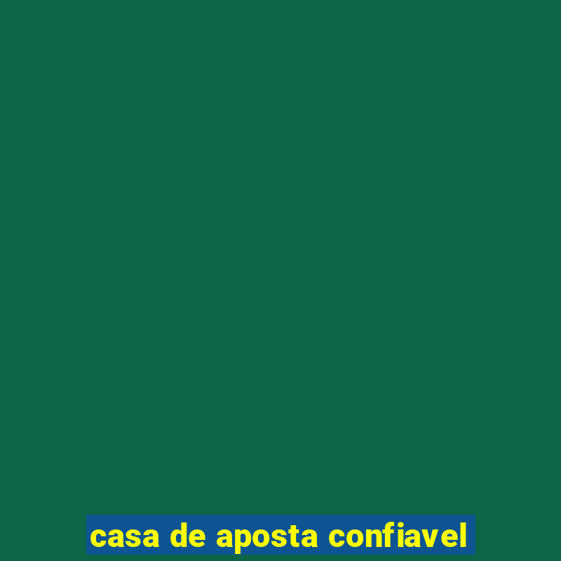 casa de aposta confiavel