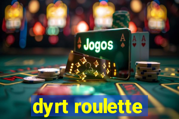 dyrt roulette