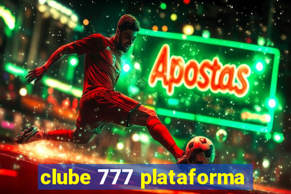 clube 777 plataforma