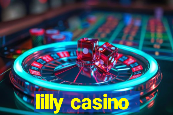 lilly casino