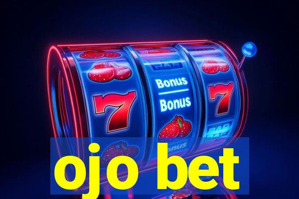 ojo bet