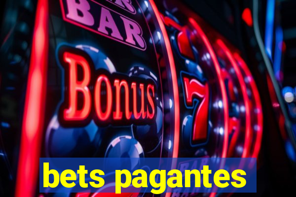 bets pagantes