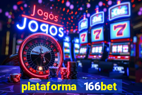 plataforma 166bet 茅 confi谩vel