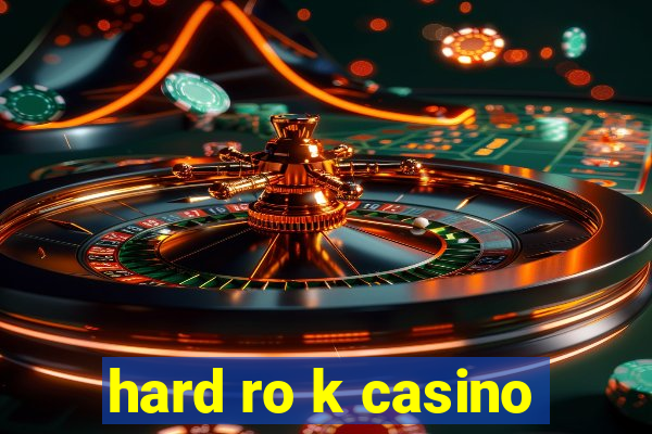 hard ro k casino