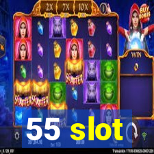 55 slot