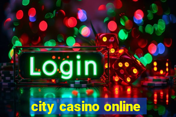 city casino online