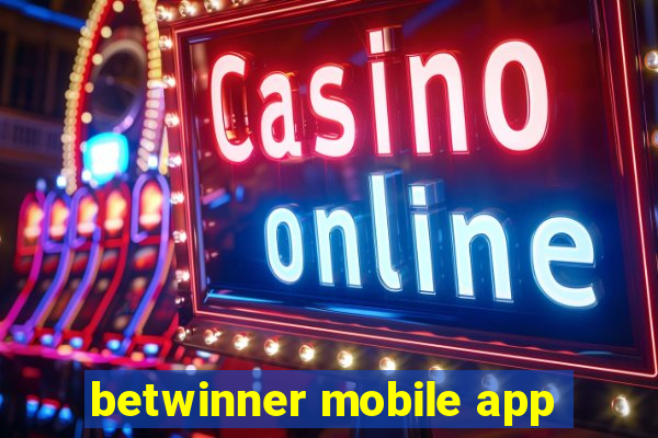 betwinner mobile app