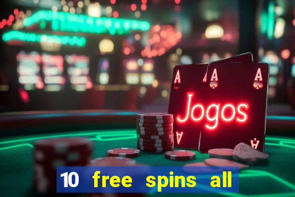 10 free spins all british casino