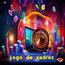 jogo de xadrez online gratis