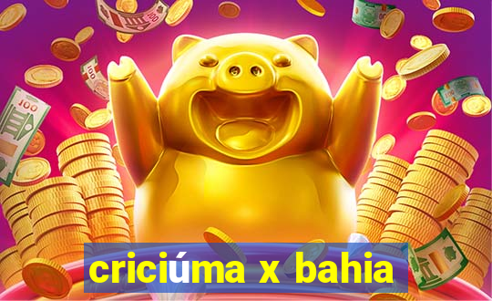 criciúma x bahia