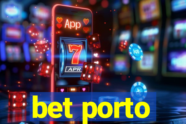 bet porto