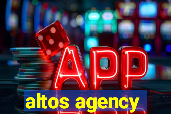 altos agency