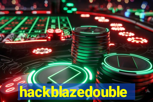 hackblazedouble