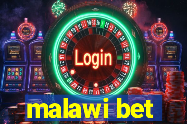 malawi bet