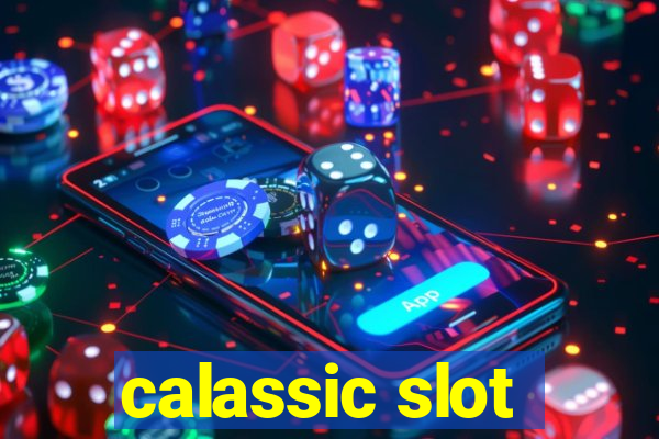 calassic slot