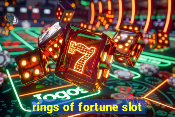 rings of fortune slot