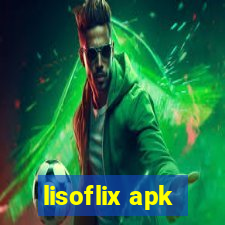 lisoflix apk