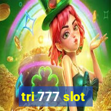 tri 777 slot