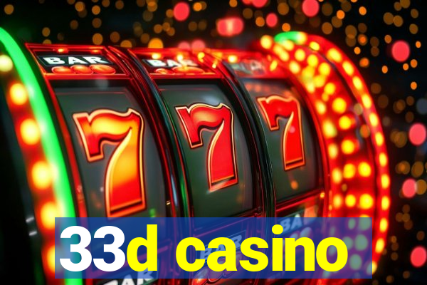 33d casino