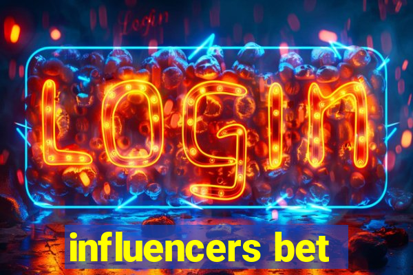 influencers bet