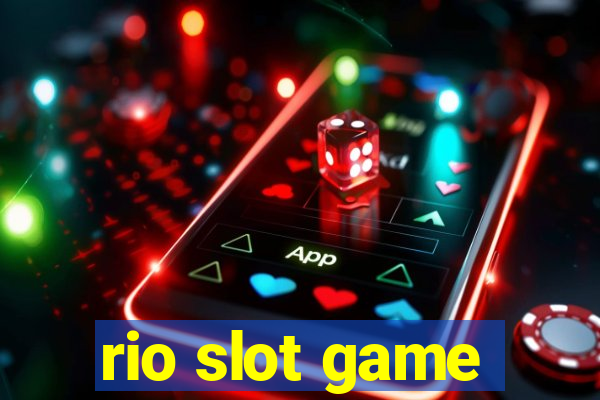 rio slot game