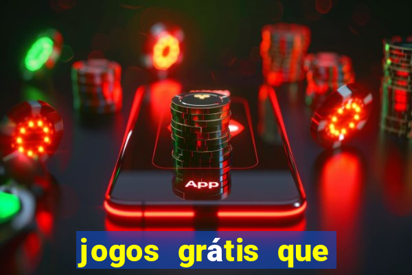 jogos grátis que pagam dinheiro de verdade