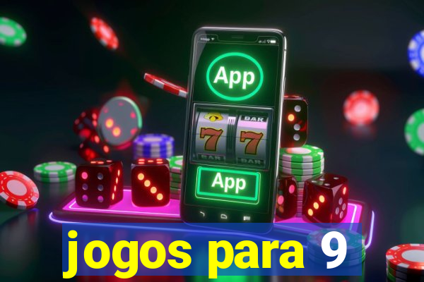 jogos para 9