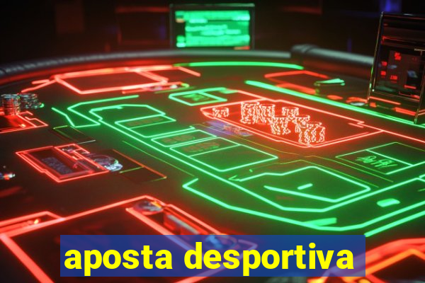 aposta desportiva