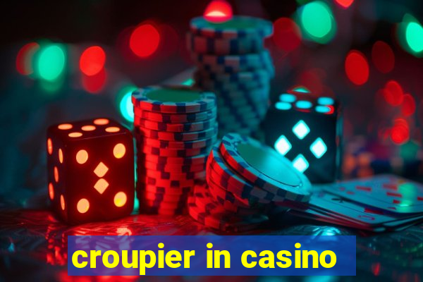 croupier in casino