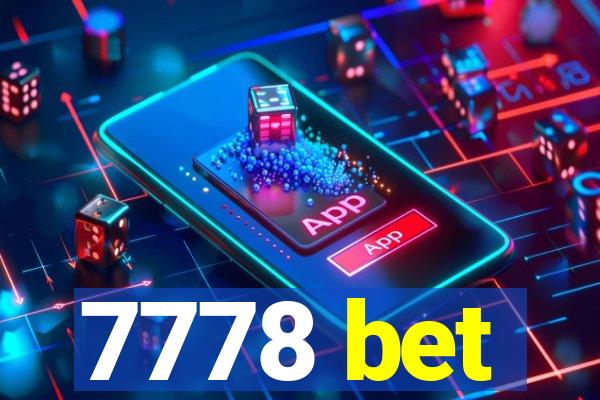 7778 bet