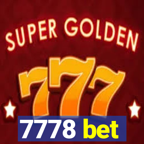 7778 bet