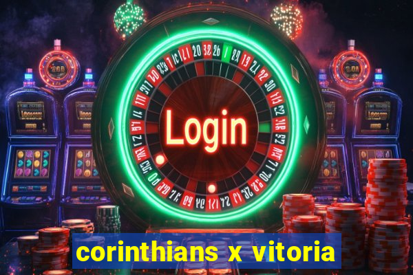 corinthians x vitoria