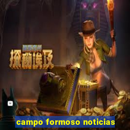 campo formoso noticias