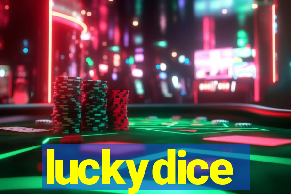 luckydice