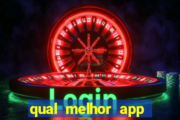 qual melhor app para jogar fortune tiger