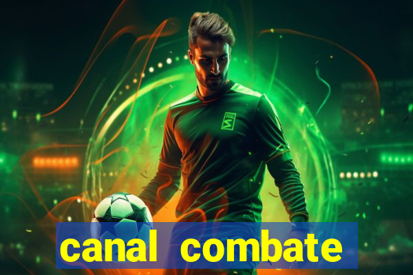 canal combate online multicanais