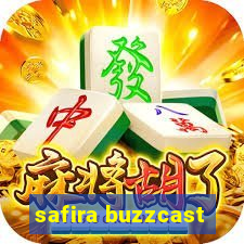 safira buzzcast