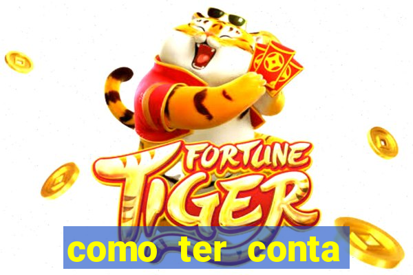 como ter conta demo fortune tiger