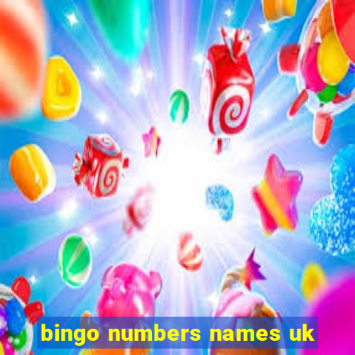 bingo numbers names uk