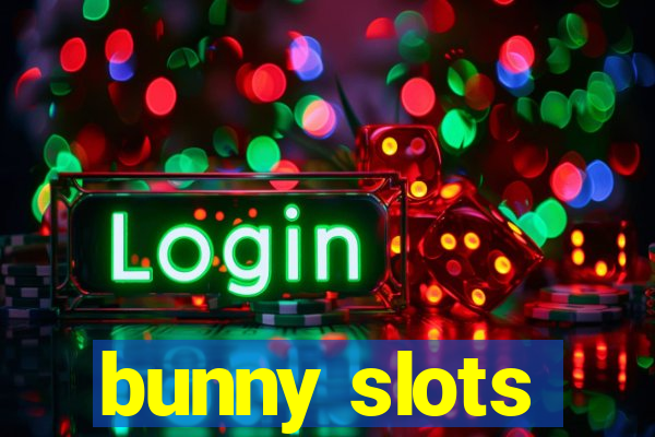 bunny slots