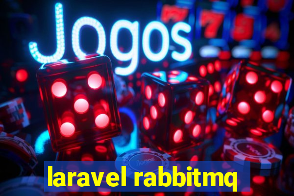 laravel rabbitmq