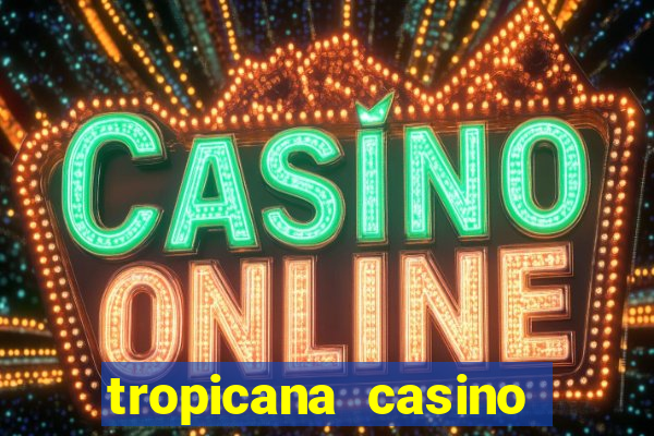 tropicana casino hotel las vegas