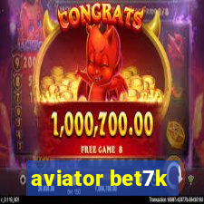 aviator bet7k