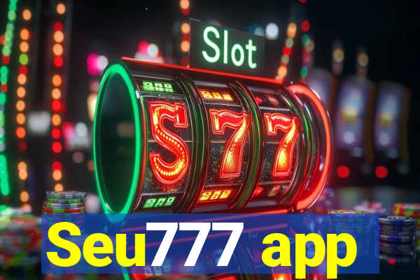 Seu777 app